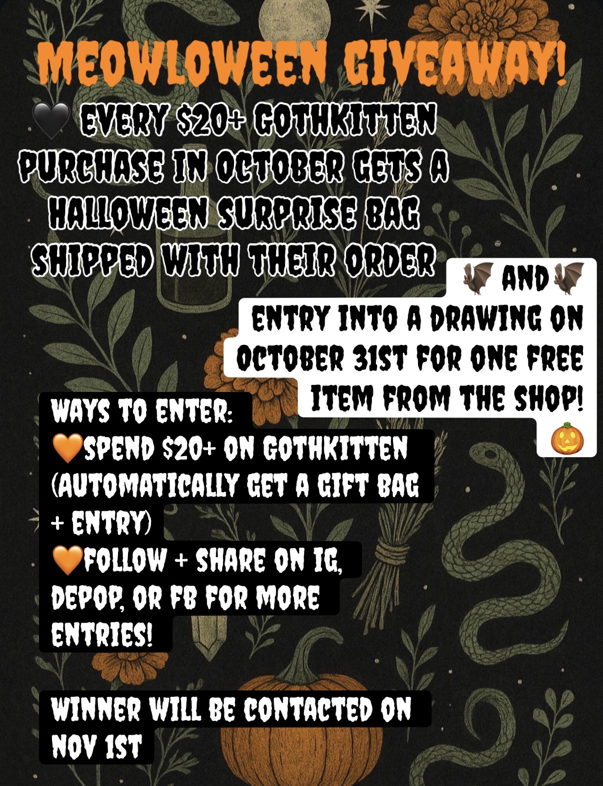 Meowloween Giveaway flier: every $20+ Goth Kitten purchase in October gets a Halloween surprise bag and entry into an October 31st drawing for a free item